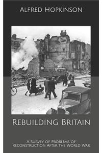 Rebuilding Britain