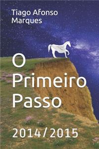 O Primeiro Passo