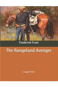 The Rangeland Avenger