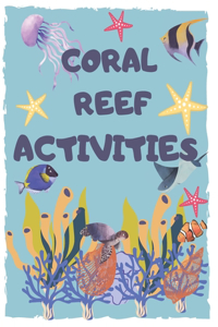 Coral Reef Activities