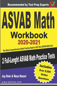 ASVAB Math Workbook 2020-2021