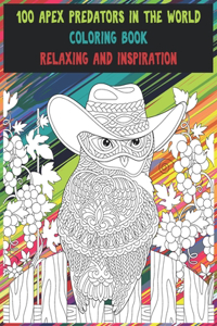 100 Apex Predators In The World - Coloring Book - Relaxing and Inspiration