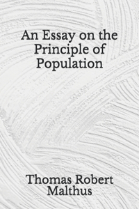 An Essay on the Principle of Population