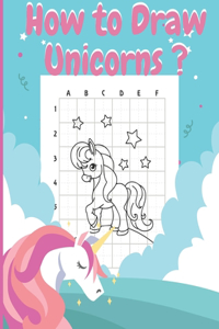 How To Draw Unicorns ?