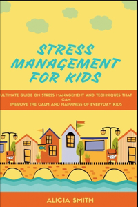 Stress Management for Kids