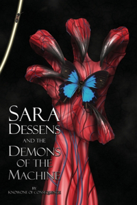 Sara Dessens and the Demons of the Machine