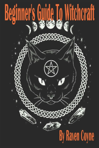 Beginner's Guide to Witchcraft