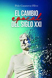 El Cambio Epocal del Siglo XXI
