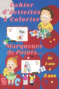 Cahier d'Activités à Colorier - Marqueurs de Points.