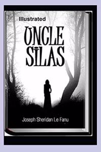 Uncle Silas Illustrated