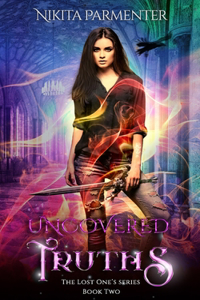 Uncovered Truths (The Lost One's Book 2)