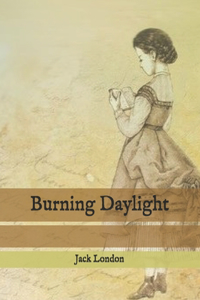 Burning Daylight