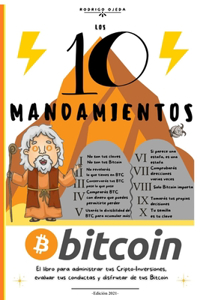 Los 10 Mandamientos Bitcoin