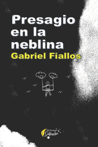 Presagio en la neblina