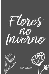 Flores no Inverno