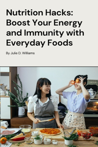 Nutrition Hacks