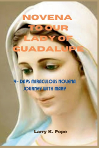 Novena to our lady of guadalupe