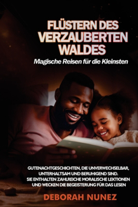 FLÜSTERN DES VERZAUBERTEN WALDES Magische Reisen für die Kleinsten