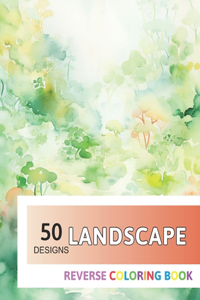 Landscape Reverse Coloring Book