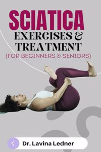 SCIATICA EXERCISES & TREATMENT (For Beginners & Seniors)