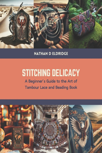 Stitching Delicacy
