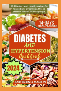 Diabetes and Hypertension Cookbook