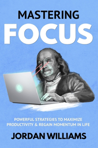 Mastering Focus