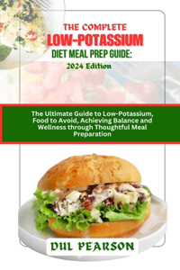 Complete Low-Potassium Diet Meal Prep Guide