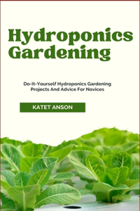 Hydroponics Gardening