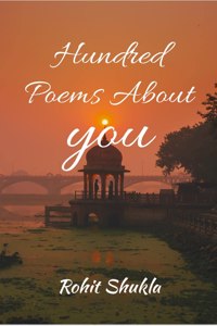 Hundred Poems About You