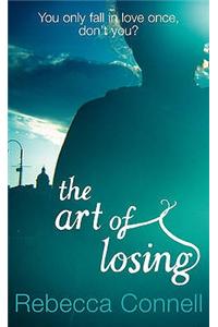 The Art of Losing