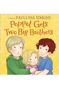 Poppet Gets Two Big Brothers