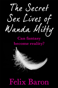 Secret Sex Lives of Wanda Mitty