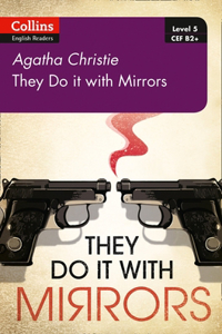 They Do It with Mirrors