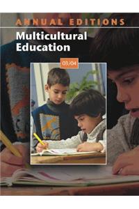 Annual Editions: Multicultural Education 03/04