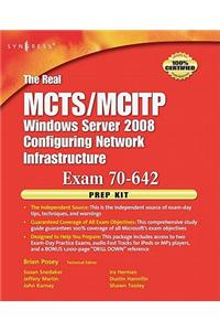 The Real McTs/McItp Exam 70-642 Prep Kit