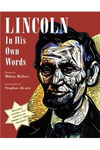 Lincoln in His Own Words