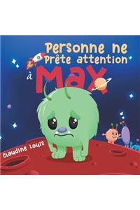 Personne ne Prête Attention à Max