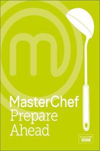 MasterChef Prepare Ahead