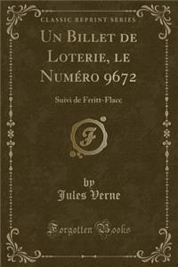 Un Billet de Loterie, Le Numéro 9672