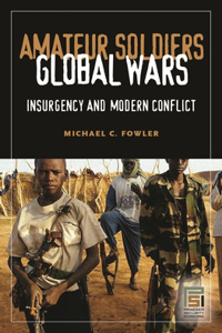 Amateur Soldiers, Global Wars