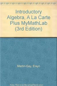Introductory Algebra, A La Carte Plus MyMathLab