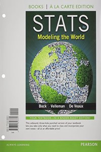 STATS: Modeling the World, Books a la Carte Edition