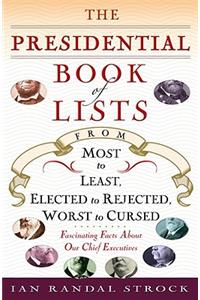 The Presidential Book of Lists