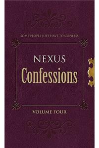 Nexus Confessions: Volume Four