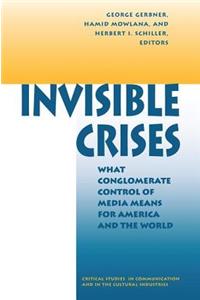 Invisible Crises
