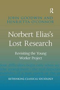 Norbert Elias's Lost Research