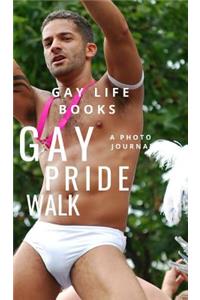 Gay Pride Walk