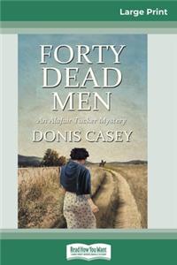 Forty Dead Men