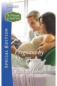 Pregnant by Mr. Wrong